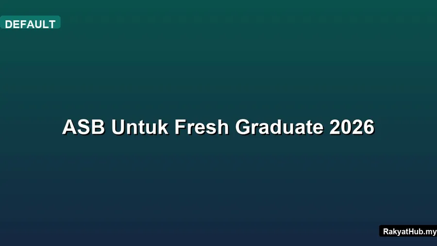 ASB Untuk Fresh Graduate 2026