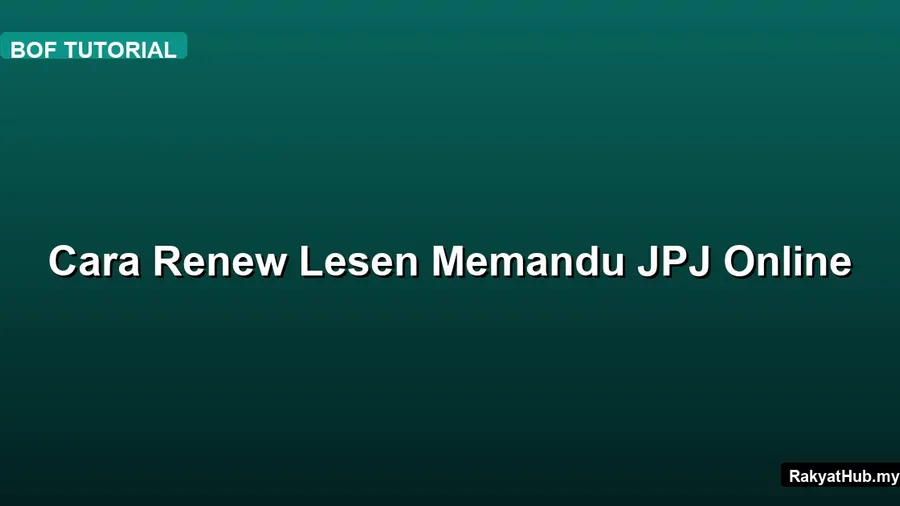 Cara Renew Lesen Memandu JPJ Online