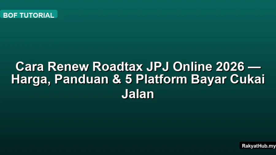 Cara Renew Roadtax JPJ Online 2026 — Harga