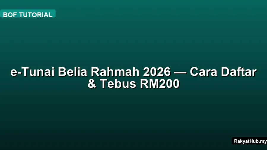e-Tunai Belia Rahmah 2026 — Cara Daftar & Tebus
