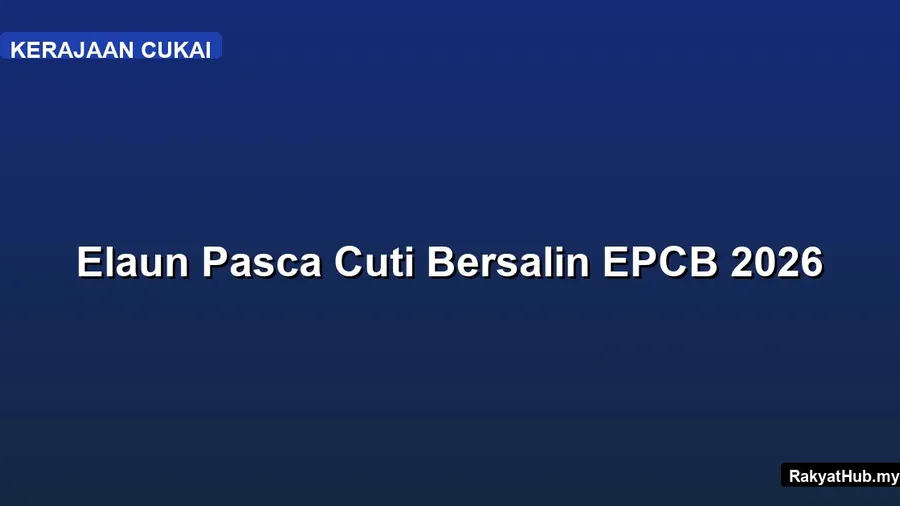 Elaun Pasca Cuti Bersalin EPCB 2026