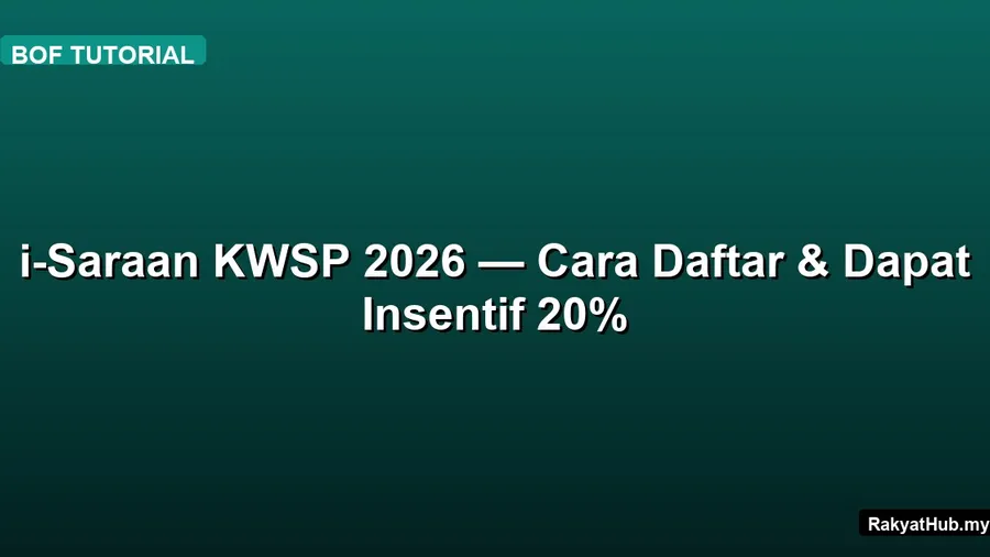 i-Saraan KWSP 2026 — Cara Daftar & Dapat