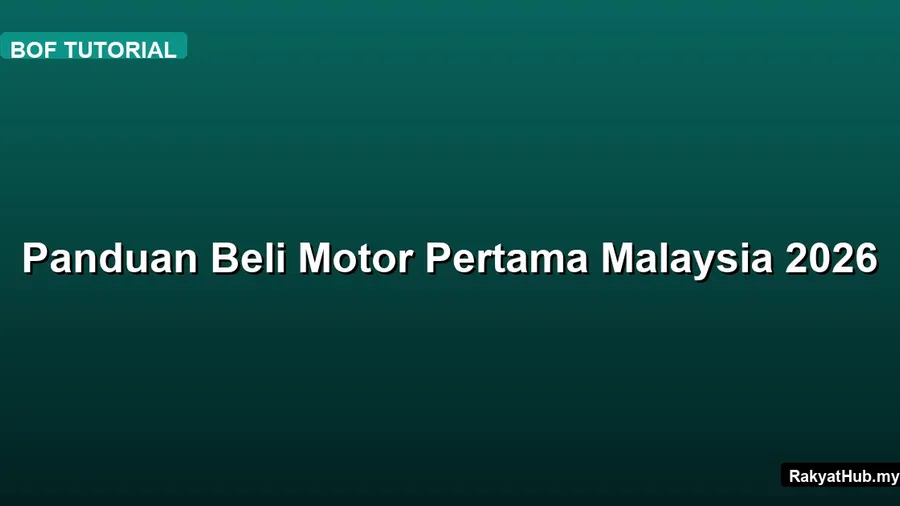 Panduan Beli Motor Pertama Malaysia 2026