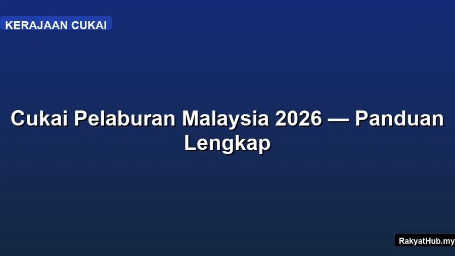Cukai Pelaburan Malaysia 2026 — Panduan Lengkap