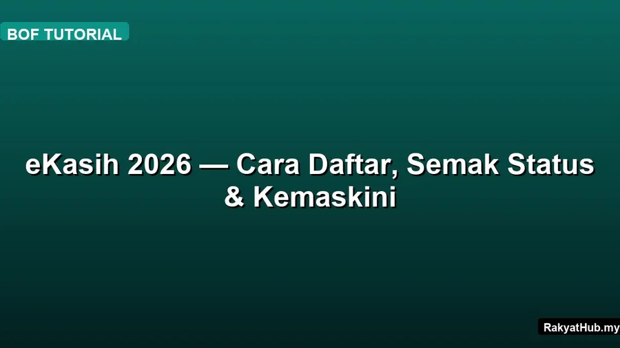 eKasih 2026 — Cara Daftar, Semak Status &