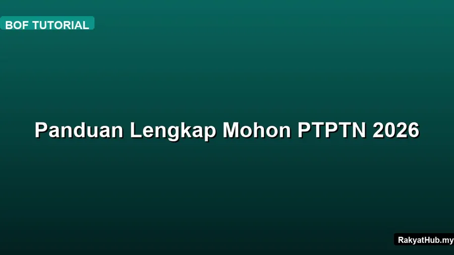Panduan Lengkap Mohon PTPTN 2026