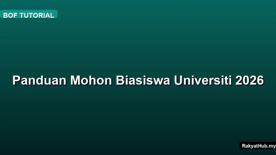 Panduan Mohon Biasiswa Universiti 2026