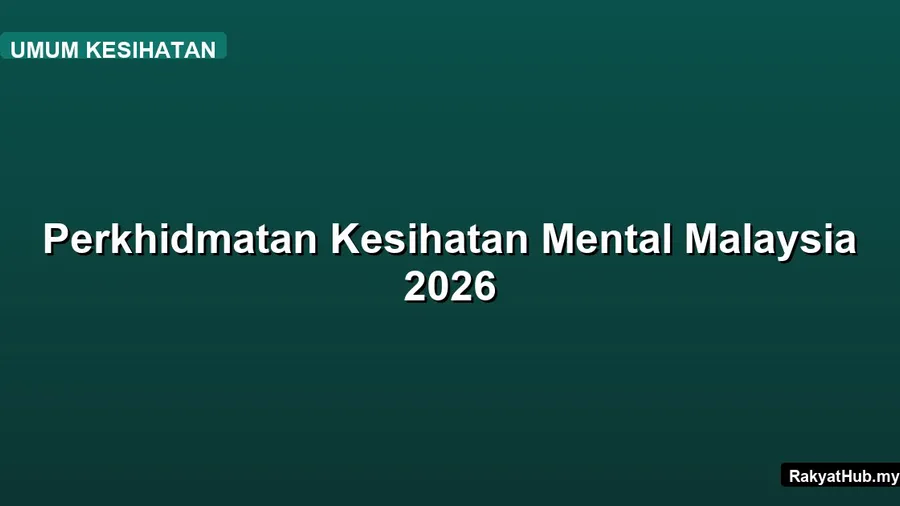Perkhidmatan Kesihatan Mental Malaysia 2026