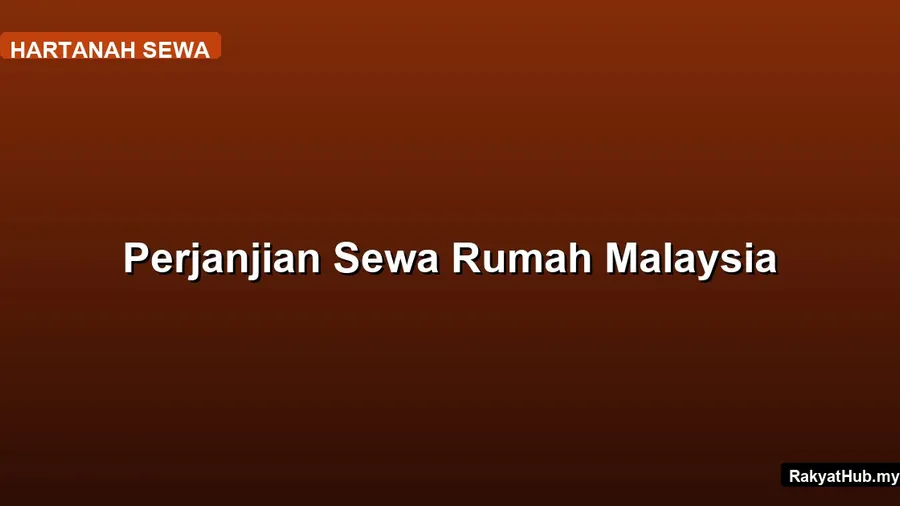 Perjanjian Sewa Rumah Malaysia