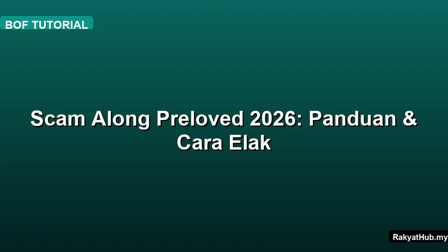 Scam Along Preloved 2026: Panduan & Cara Elak