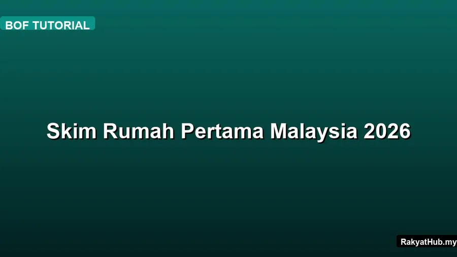 Skim Rumah Pertama Malaysia 2026