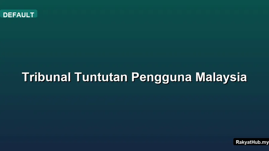Tribunal Tuntutan Pengguna Malaysia