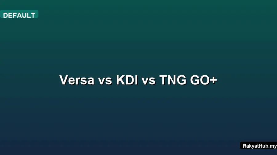 Versa vs KDI vs TNG GO+